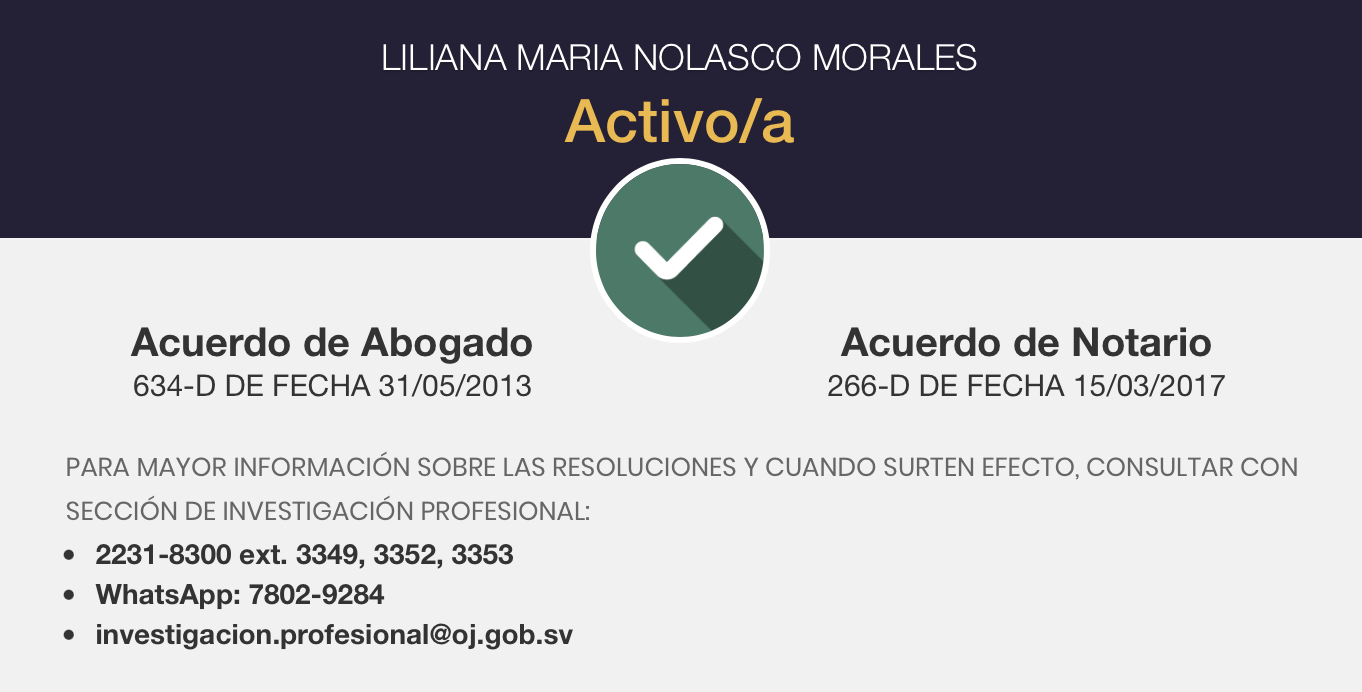 Liliana Maria Nolasco Morales es una abogada y notaria salvadoreña autorizada por la Corte Suprema de Justicia de El Salvador